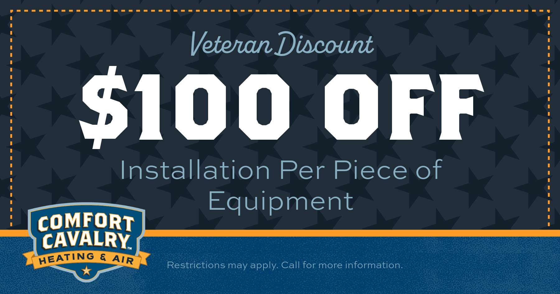 Veteran discount $100 off installation per piece of equipment